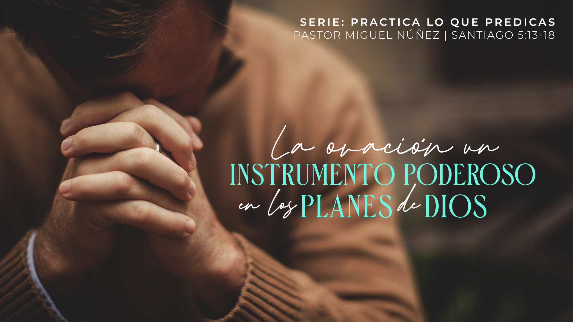 La Oraci N Un Instrumento Poderoso En Los Planes De Dios Integridad