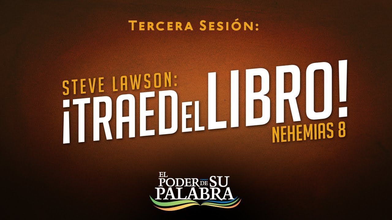 Steven Lawson Traed el Libro I