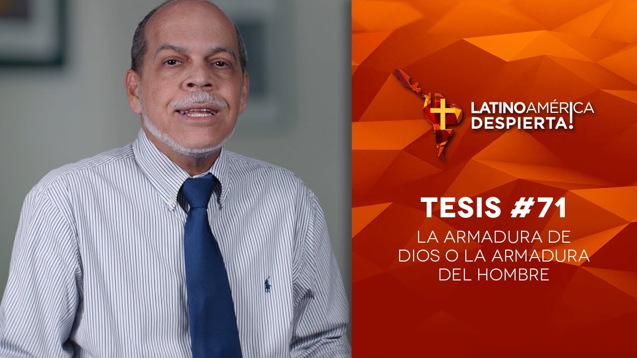 Tesis 71 La armadura de Dios o la armadura del hombre