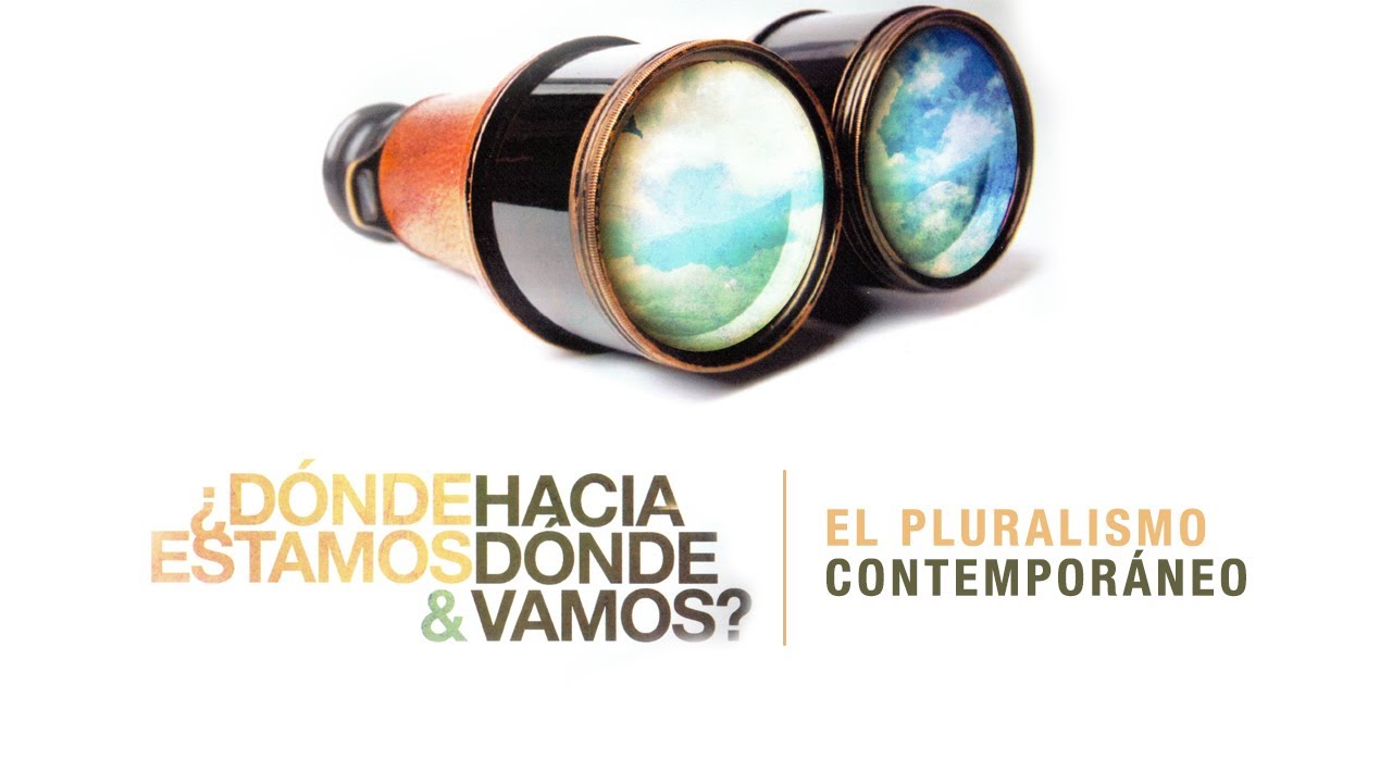 El pluralismo contemporáneo