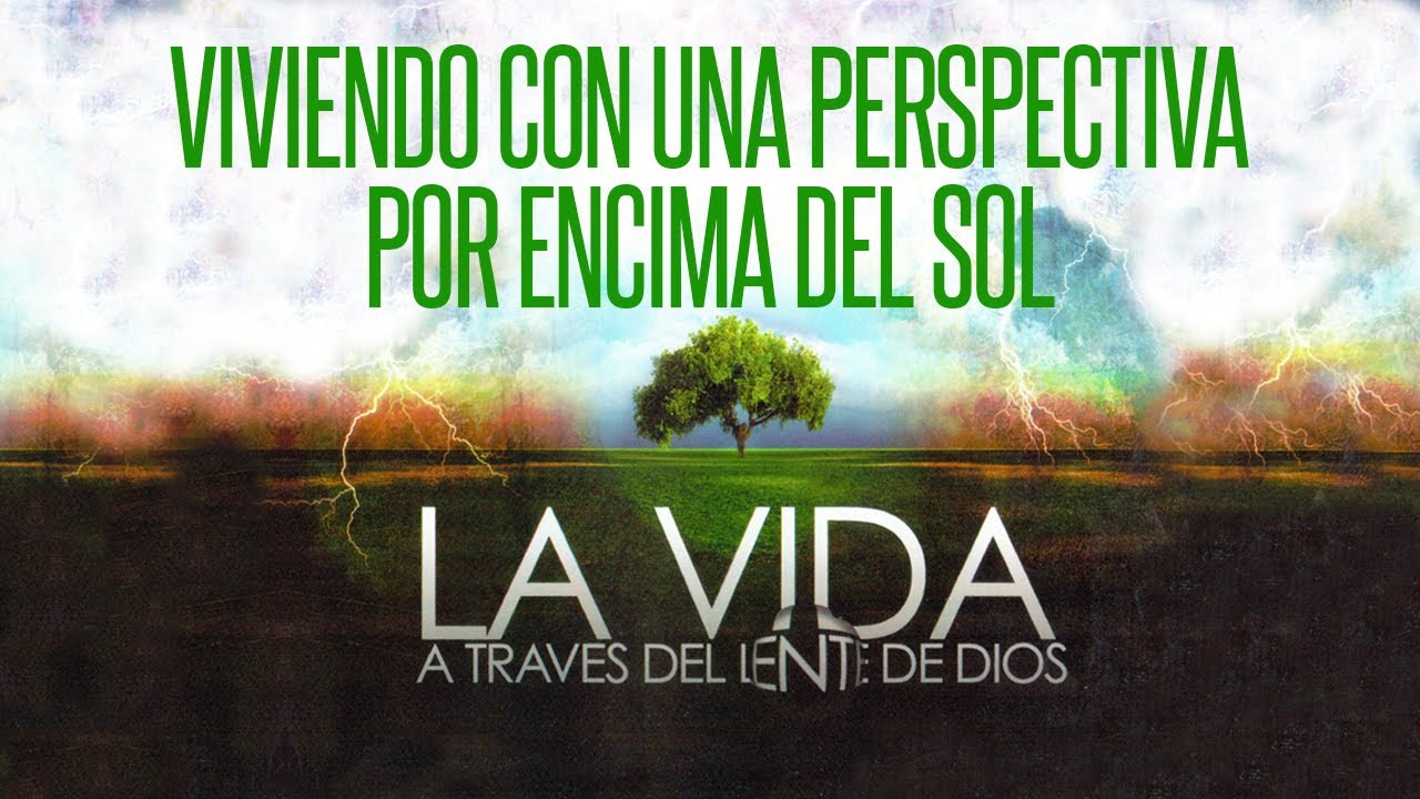 Viviendo con una perspectiva por encima del sol