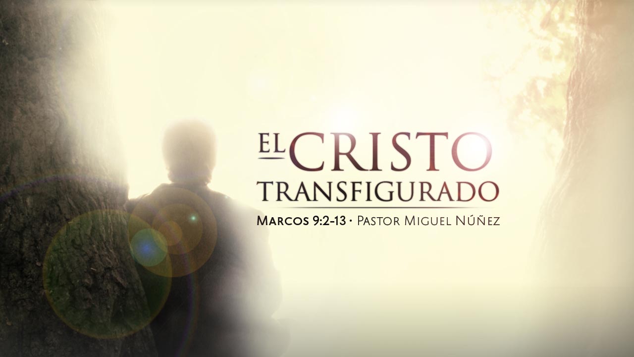 El Cristo transfigurado