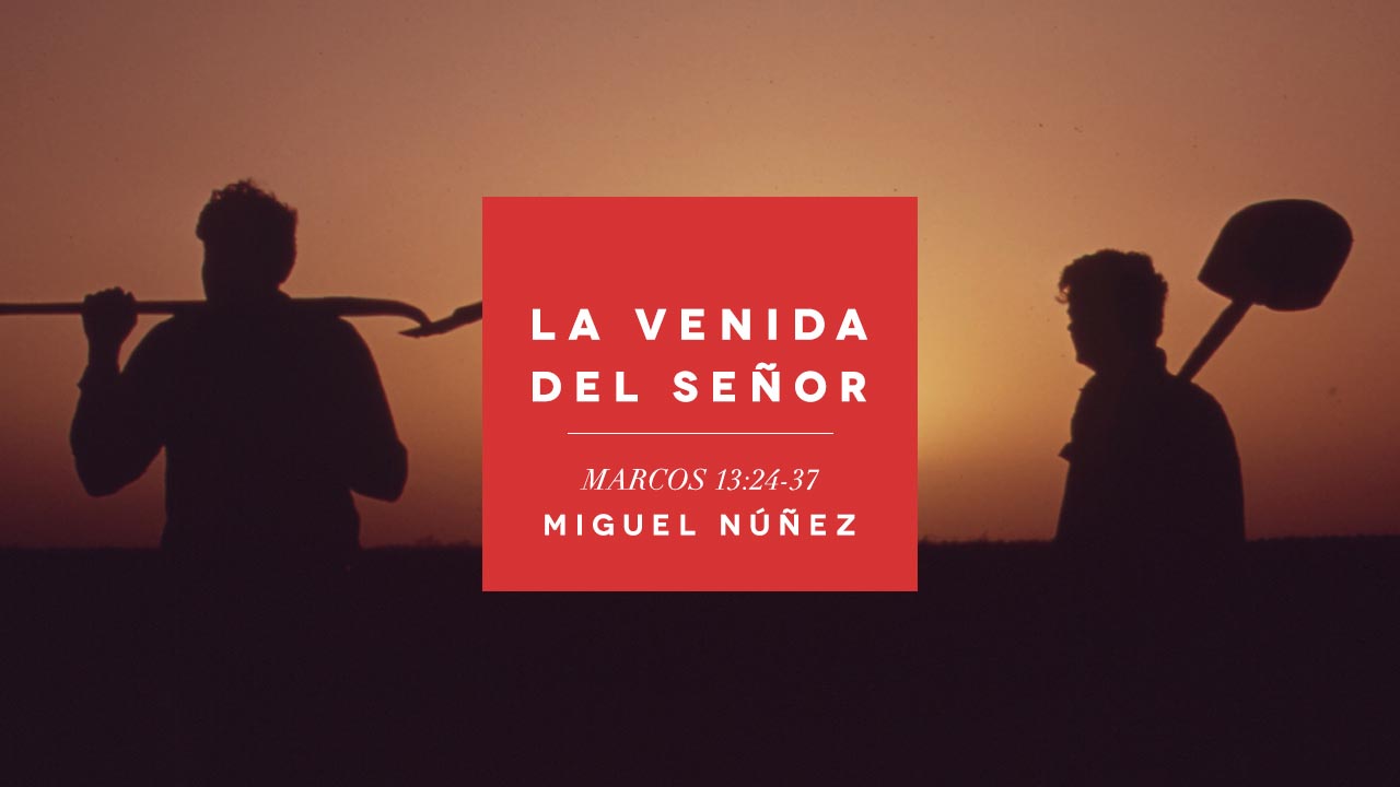 La venida del Señor