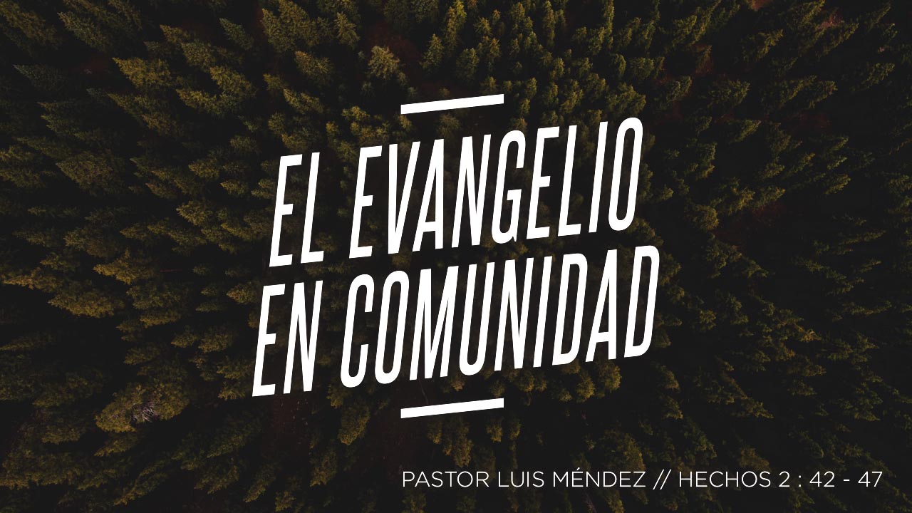 El Evangelio En Comunidad