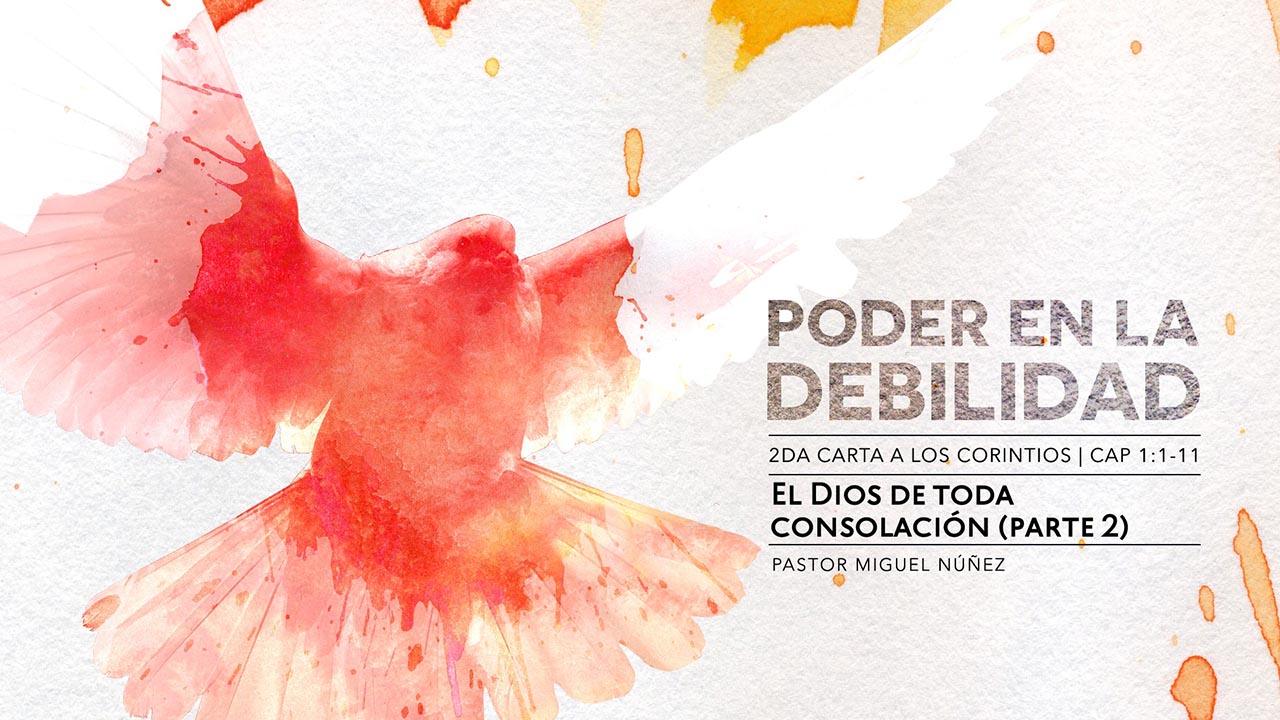 El Dios de toda consolación (Parte 2)