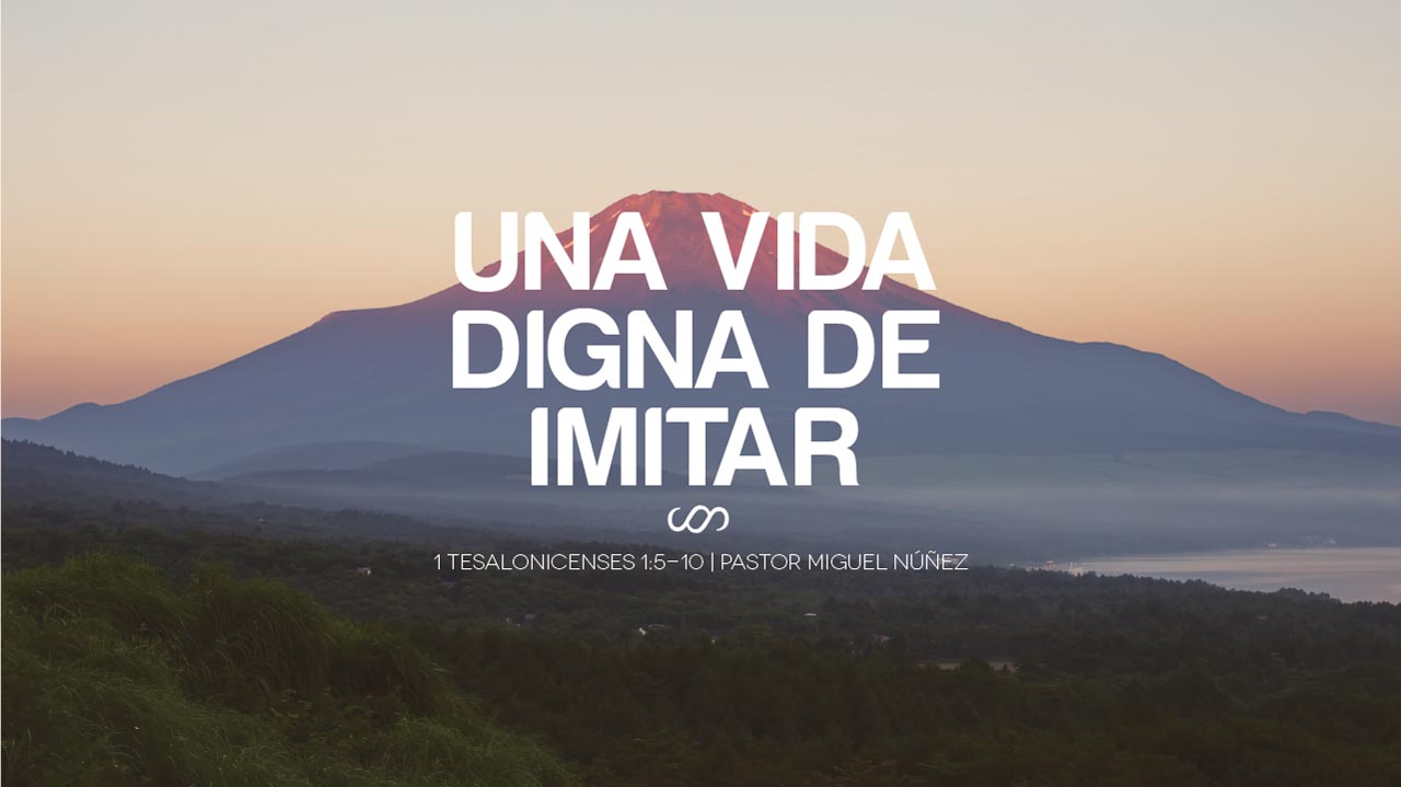 Una vida digna de imitar