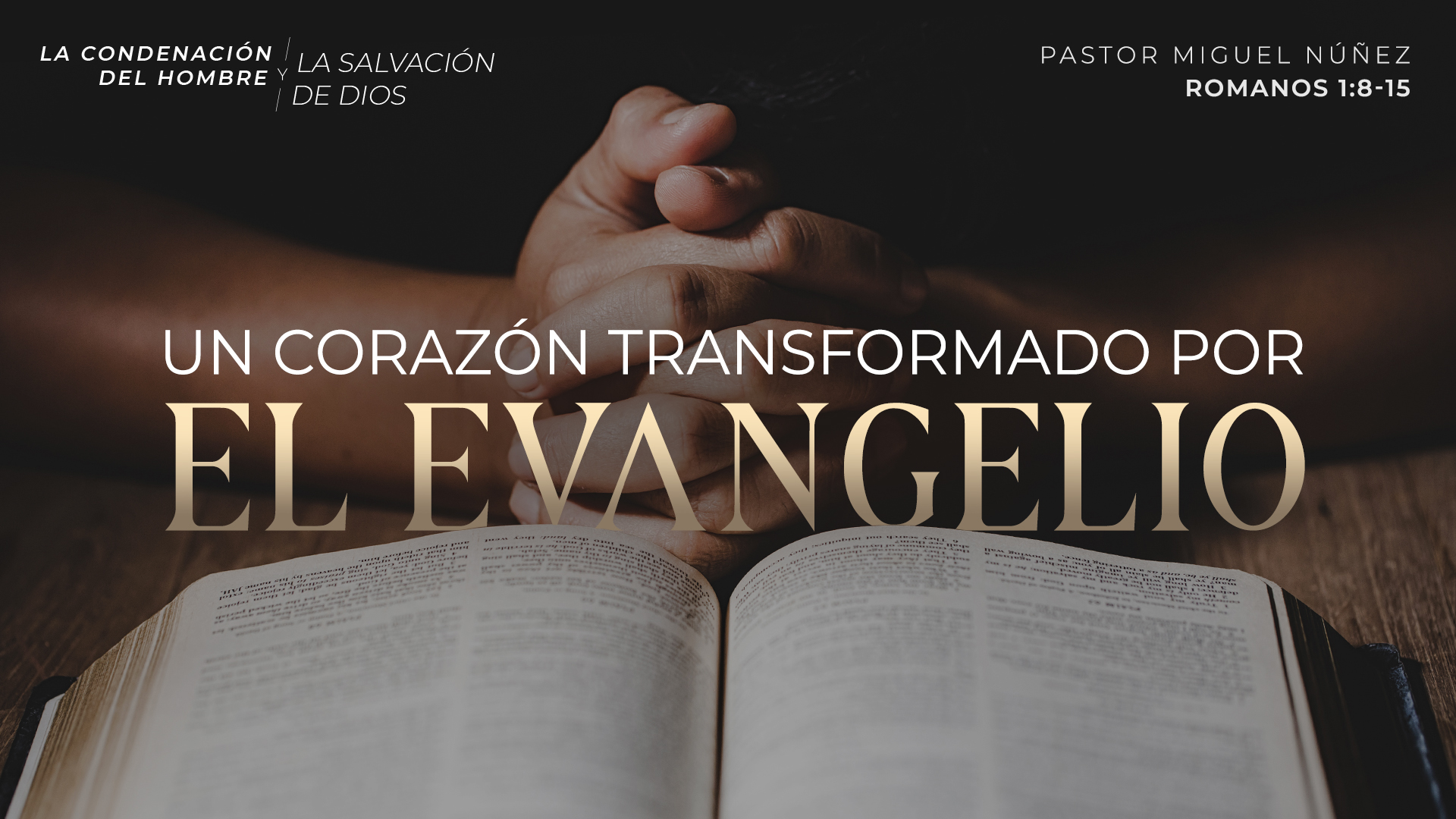 Un corazón transformado por el evangelio