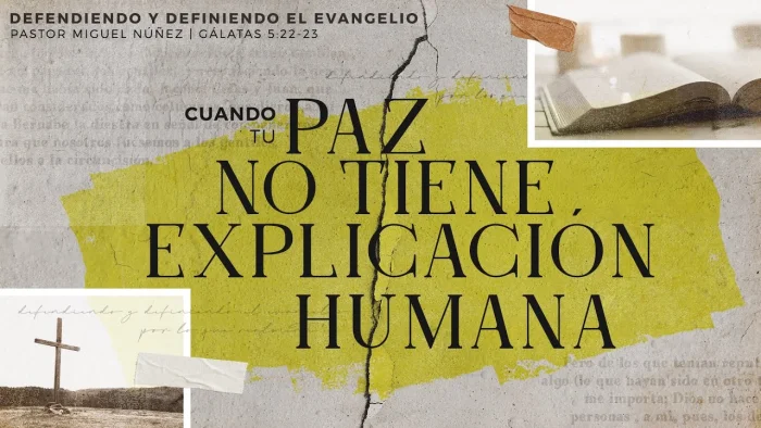 Cuando tu paz no tiene explicación humana