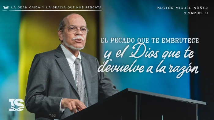 El pecado que te embrutece y el Dios que te devuelve a la razón (Parte 1)