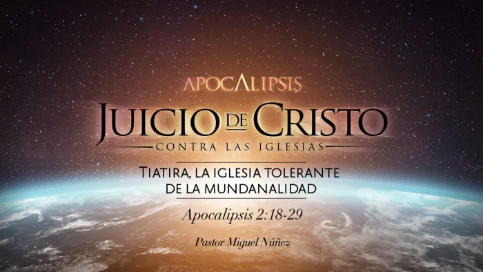 Tiatira, la iglesia tolerante de la mundanalidad