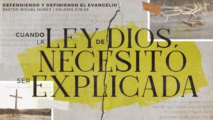 Cuando la ley de Dios necesitó ser explicada