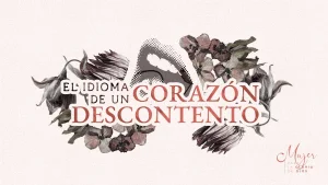 El idioma de un corazón descontento