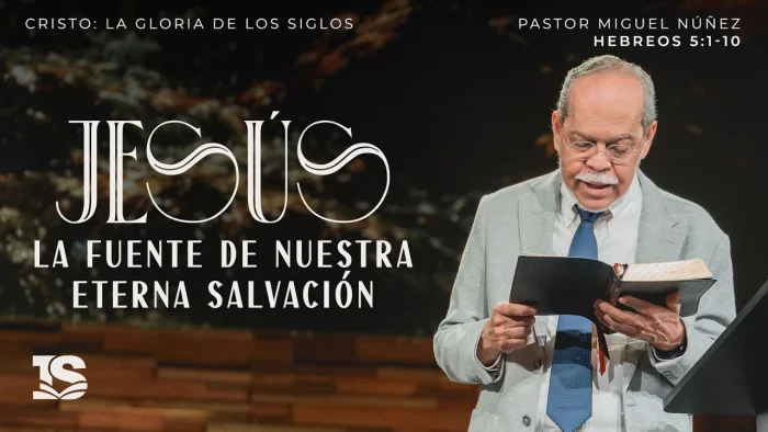 Jesús, la fuente de nuestra eterna salvación