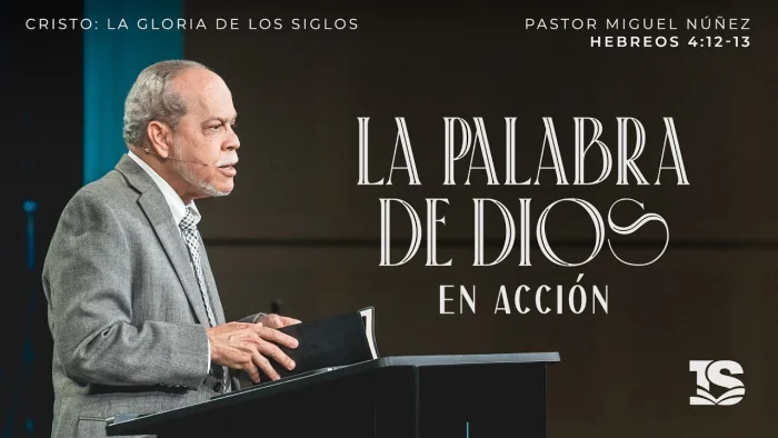 La Palabra de Dios en acción
