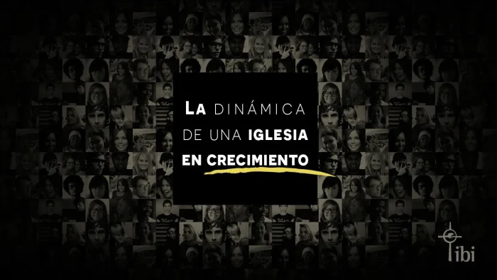 La dinámica de una iglesia en crecimiento