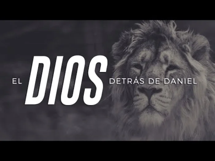 El Dios detrás de Daniel