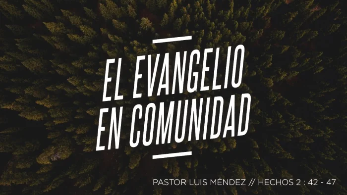 El evangelio en comunidad