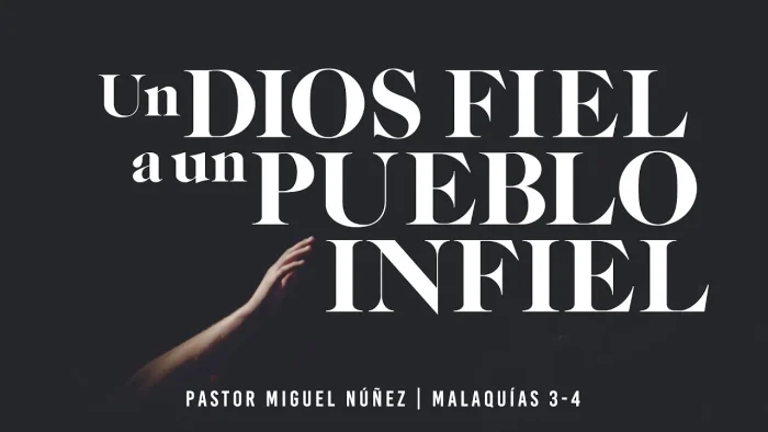 Un Dios fiel a un pueblo infiel