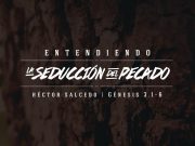 Entendiendo la Seducción del Pecado