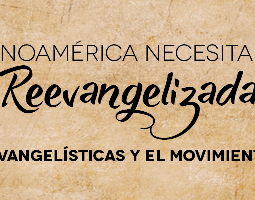 América Latina necesita ser reevangelizada: Las campañas evangelísticas y el movimiento pentecostal