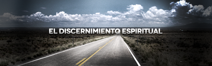 El Discernimiento Espiritual - Integridad & Sabiduría