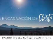 La encarnación de Cristo