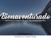 Bienaventurado: Instrucciones de un pecador a otro