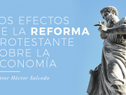 Los efectos de la Reforma Protestante sobre la economía