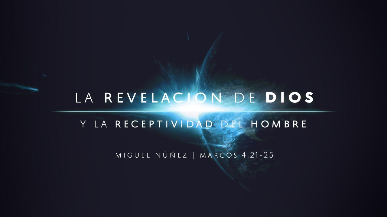 La Revelación de Dios y la Receptividad del Hombre