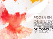 Un Pastor en Necesidad de Consolación - Pastor Miguel Núñez