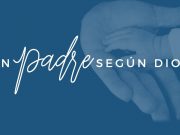 Un padre según Dios