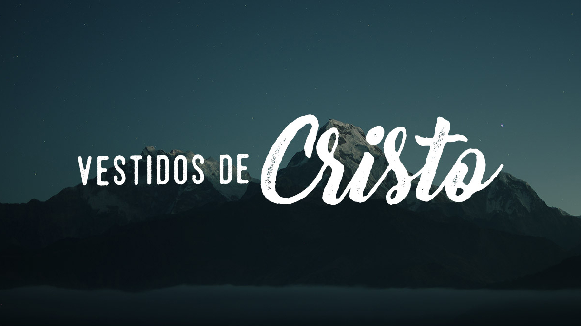 Vestidos de Cristo - Integridad & Sabiduría