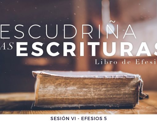 Escudrina Las Escrituras Libro De Efesios Archivos Integridad Sabiduria