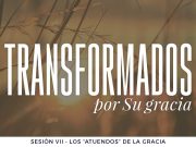 Los “atuendos” de la gracia