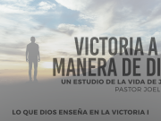Lo que Dios enseña en la victoria I
