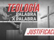 Teología palabra x palabra: JUSTIFICACIÓN