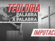 Teología palabra x palabra: IMPUTACIÓN
