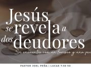 Jesús se revela a dos deudores: Su encuentro con un fariseo y una pecadora