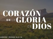 El corazón de la gloria de Dios