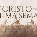 SS2021_ El Cristo en su última semana