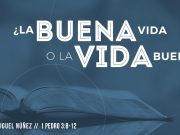 ¿La buena vida o la vida buena?