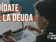 Cuídate de la deuda – Episodio 06