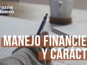 Mi manejo financiero y el carácter – Episodio 15