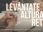 Masculinidad Bíblica en la soltería