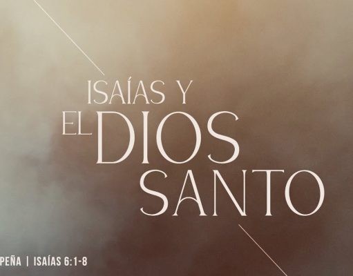Isaías y el Dios santo