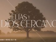 Elías y el Dios cercano