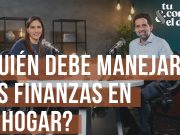 ¿Quién debe manejar las finanzas en el hogar?