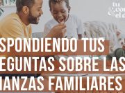 Respondiendo tus preguntas sobre las finanzas familiares