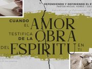 Cuando el amor testifica de la obra del Espíritu en ti