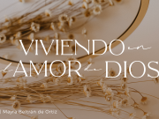 Viviendo en el amor de Dios